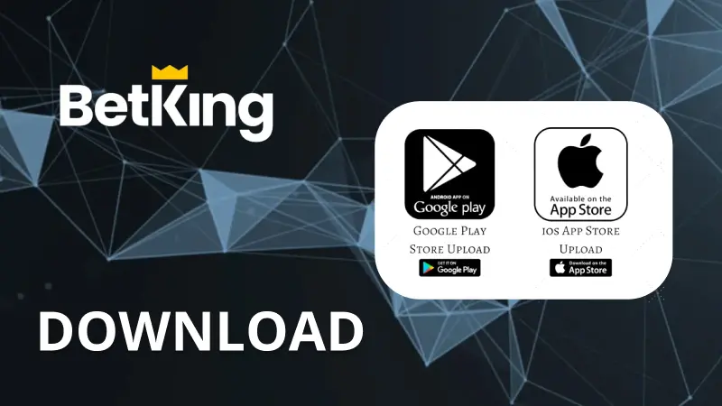 How to Download Betking Kenya APK?